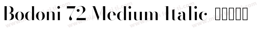 Bodoni 72 Medium Italic字体转换